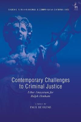 Contemporary Challenges to Criminal Justice: Liber Amicorum for Ralph Henham - cover
