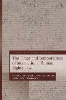 The Times and Temporalities of International Human Rights Law - cover