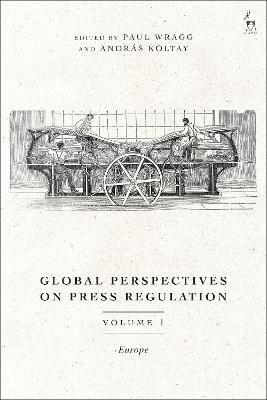 Global Perspectives on Press Regulation, Volume 1: Europe - cover
