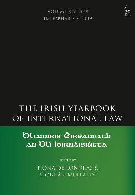 The Irish Yearbook of International Law, Volume 14, 2019 - cover