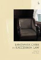 Landmark Cases in Succession Law - cover