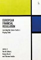 European Financial Regulation: Levelling the Cross-Sectoral Playing Field - cover