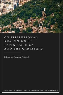 Constitutional Reasoning in Latin America and the Caribbean - cover