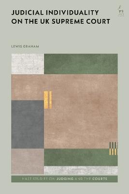 Judicial Individuality on the UK Supreme Court - Lewis Graham - cover