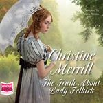 The Truth About Lady Felkirk