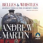 Belles and Whistles