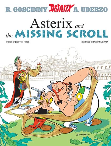 Asterix and The Missing Scroll - Jean-Yves Ferri,Didier Conrad - ebook