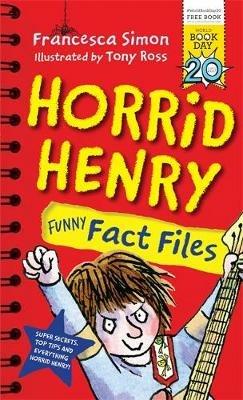 Horrid Henry Funny Fact Files: World Book Day 2017 - Francesca Simon - cover