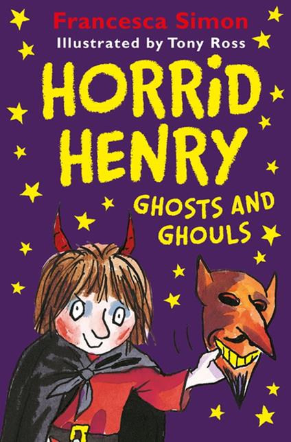 Horrid Henry Ghosts and Ghouls - Francesca Simon,Tony Ross - ebook