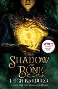 Libro in inglese Shadow and Bone: A Netflix Original Series: Book 1 Leigh Bardugo