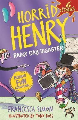 Horrid Henry: Rainy Day Disaster - Francesca Simon - cover