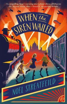 When the Siren Wailed - Noel Streatfeild - cover