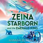 Zeina Starborn and the Emerald King