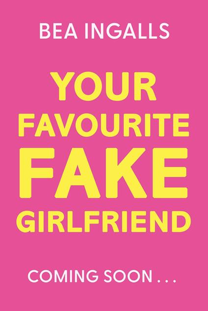 Your Favourite Fake Girlfriend - Bea Ingalls - ebook