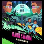 Transcendent: Dark Swarm (Book 2)