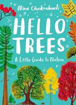 Little Guides to Nature: Hello Trees: A Little Guide to Nature