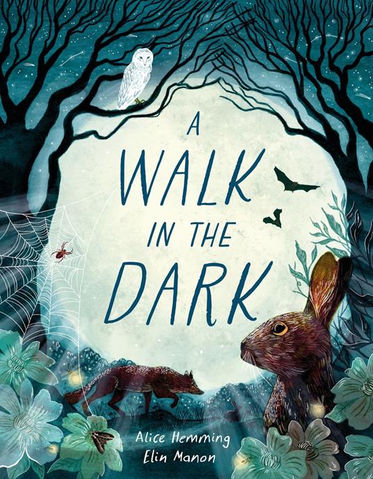 A Walk in the Dark - Alice Hemming,Elin Manon - ebook
