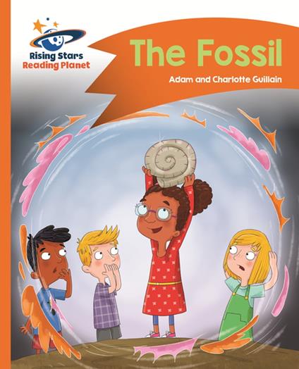 Reading Planet - The Fossil - Orange: Comet Street Kids ePub