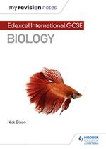 My Revision Notes: Edexcel International GCSE (9–1) Biology