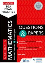 Essential SQA Exam Practice: National 5 Mathematics Questions and Papers