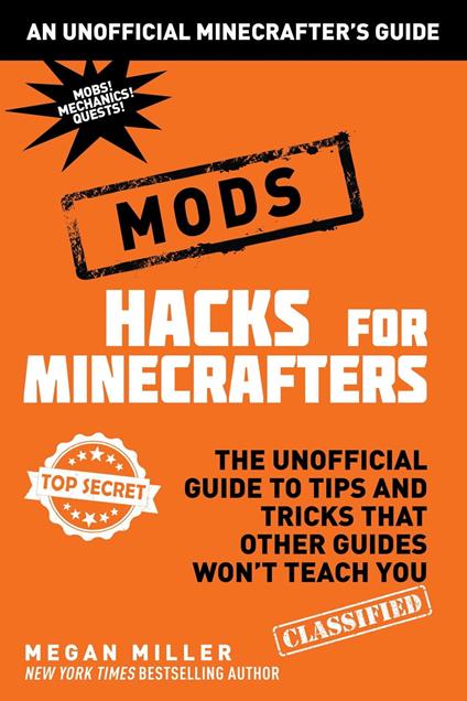 Hacks for Minecrafters: Mods - Megan Miller - ebook