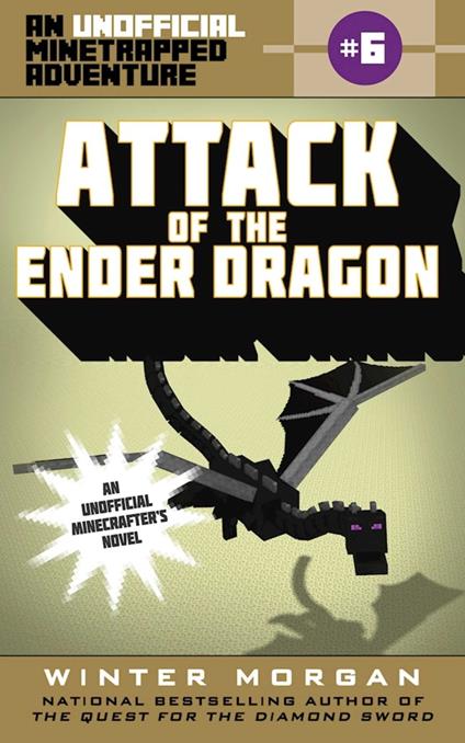 Attack of the Ender Dragon - Winter Morgan - ebook