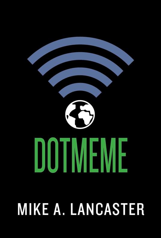 dotmeme - Mike A. Lancaster - ebook