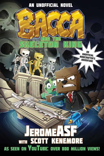 Bacca and the Skeleton King - JeromeASF - ebook