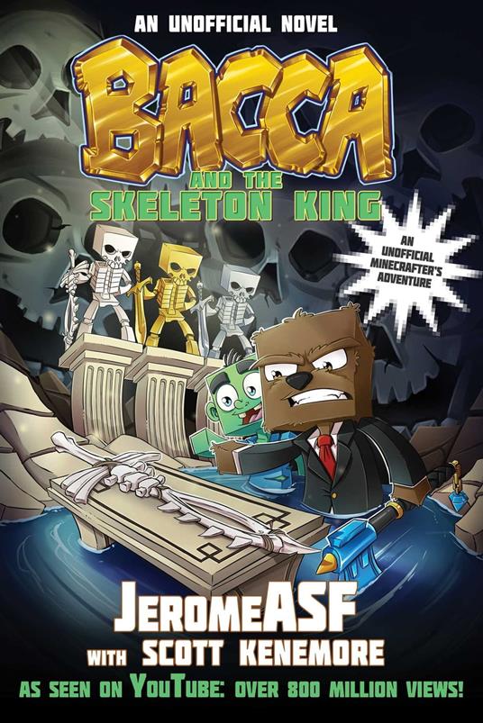Bacca and the Skeleton King - JeromeASF - ebook