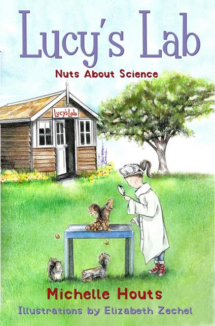 Nuts About Science - Michelle Houts,Elizabeth Zechel - ebook