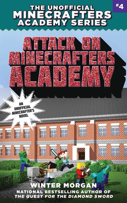Attack on Minecrafters Academy - Winter Morgan - ebook