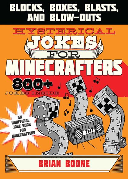 Hysterical Jokes for Minecrafters - Brian Boone - ebook
