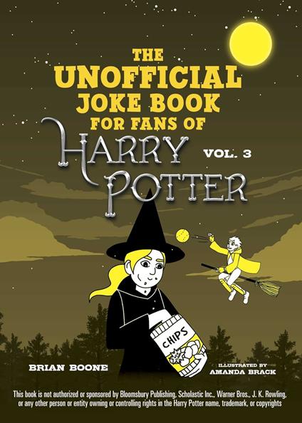 The Unofficial Joke Book for Fans of Harry Potter: Vol. 3 - Brian Boone,Amanda Brack - ebook