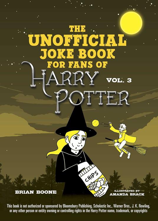 The Unofficial Joke Book for Fans of Harry Potter: Vol. 3 - Brian Boone,Amanda Brack - ebook