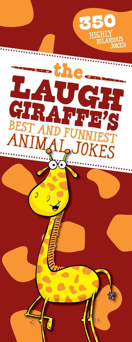 The Laugh Giraffe's Best and Funniest Animal Jokes - Sky Pony Press - ebook