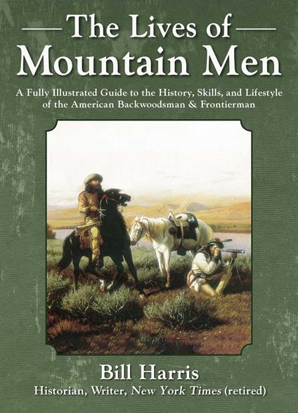 The Lives of Mountain Men