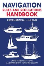 Navigation Rules and Regulations Handbook: International-Inland: Full Color 2021 Edition