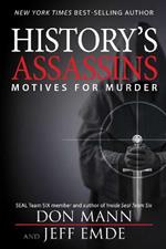 History's Assassins: Motives for Murder
