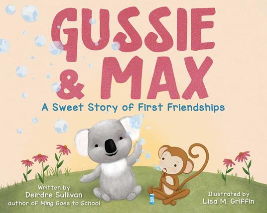 Gussie & Max - Deirdre Sullivan,Lisa M. Griffin - ebook