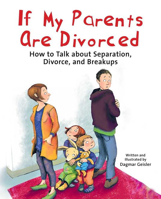 If My Parents Are Divorced - Dagmar Geisler,Andy Jones Berasaluce - ebook