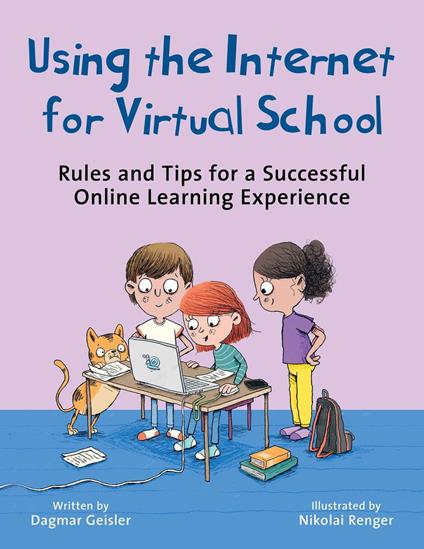 Using the Internet for Virtual School - Dagmar Geisler,Nikolai Renger,Andy Jones Berasaluce - ebook