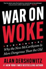 War on Woke: Why the New McCarthyism Is More Dangerous Than the Old