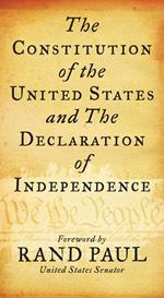 Constitution of the United States and The Declaration of Independence