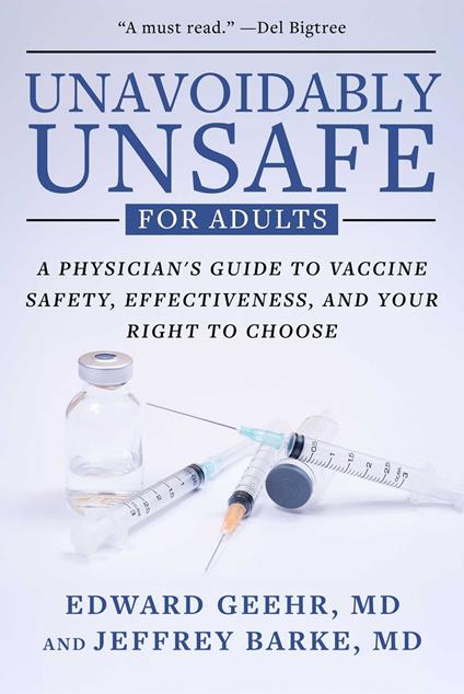 Unavoidably Unsafe for Adults