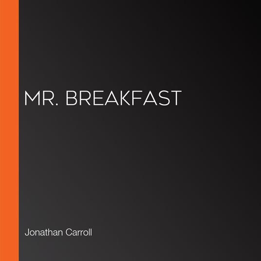 Mr. Breakfast
