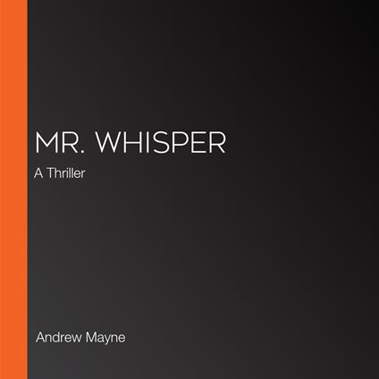 Mr. Whisper