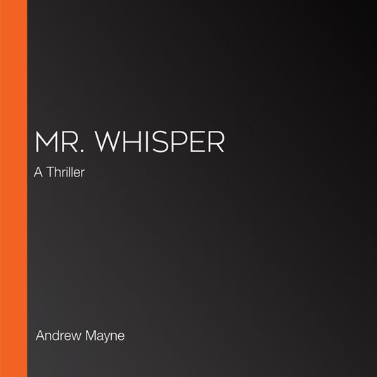 Mr. Whisper