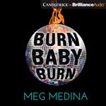 Burn Baby Burn