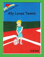 Ally Loves Tennis