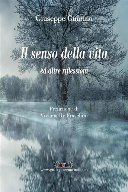 Il senso della vita e altre riflessioni - Giuseppe Guarino - ebook